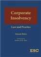 Corporate Insolvency- Law and Practice - Mahavir Law House(MLH)